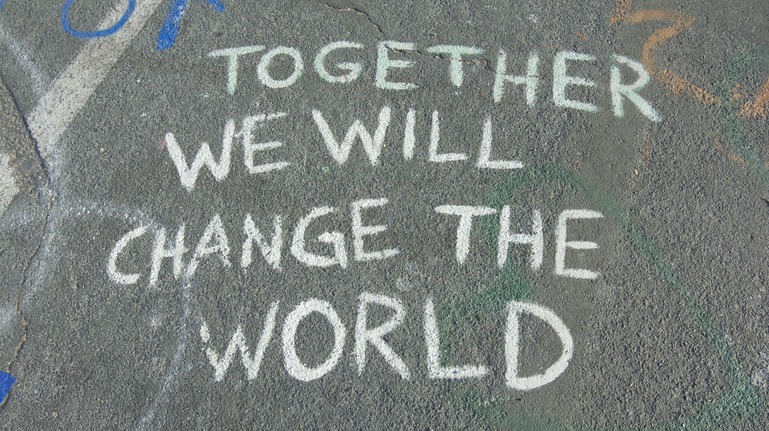 Together we will change in chalk<br />
